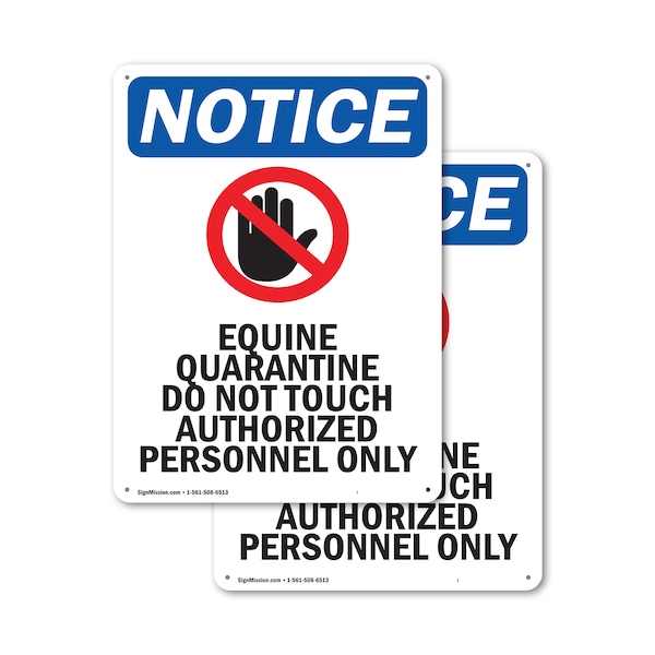 Signmission Equine Quarantine, 7 in W x Rectangle, Plastic OS-2PACK-NS-P-710-V-15639 - main